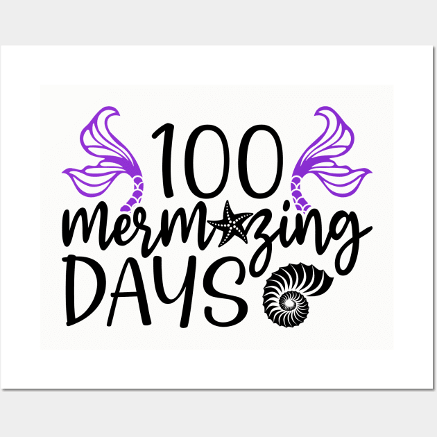 100 Mermazing Days - Mermaid T-Shirt Mug Sticker Wall Art by MekiBuzz Graphics